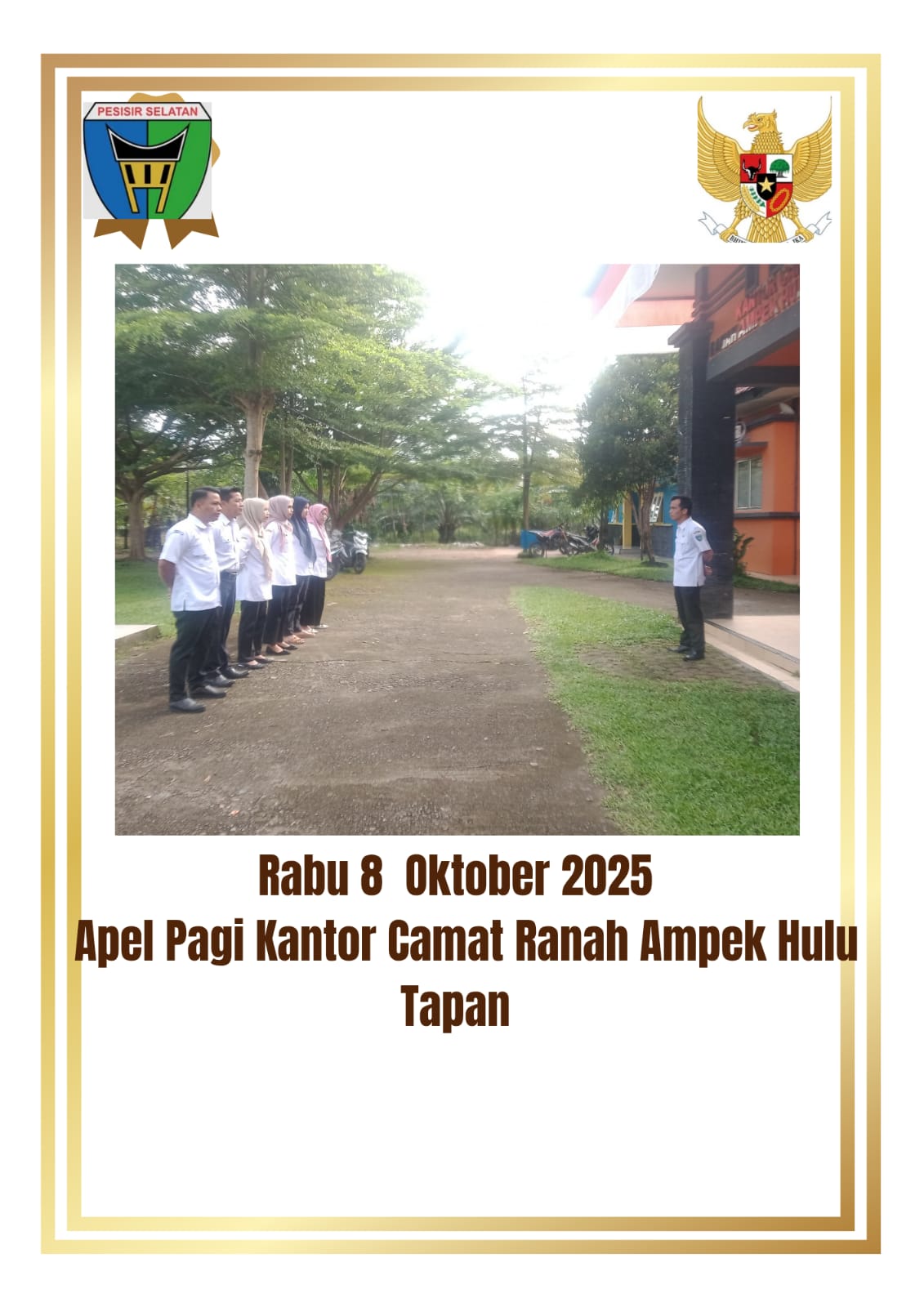 Rabu 8 Oktober 2025 Apel Pagi Kantor Camat Ranah Ampek Hulu Tapan
