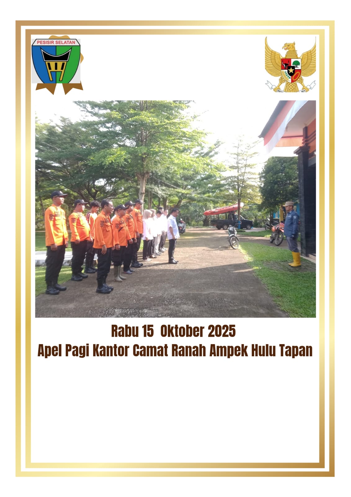 Rabu 15 Oktober 2025 Apel Pagi Kantor Camat Ranah Ampek Hulu Tapan