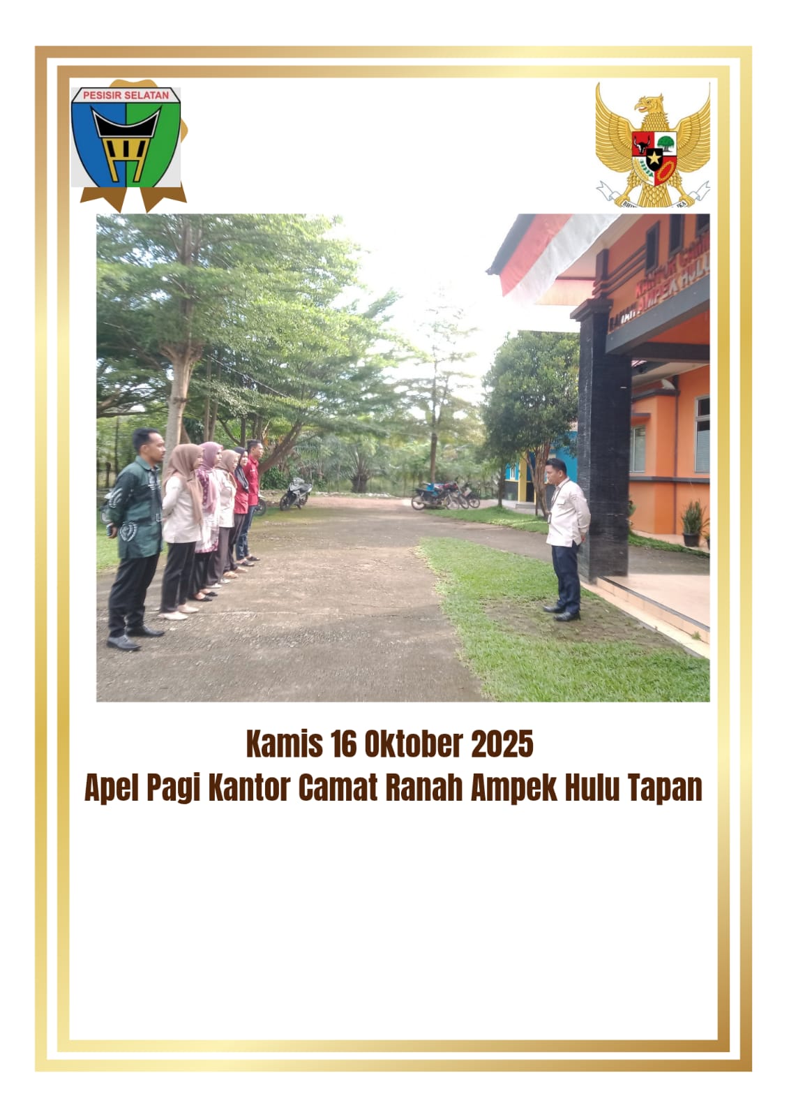 Kamis 16 Oktober 2025 Apel Pagi Kantor Camat Ranah Ampek Hulu Tapan
