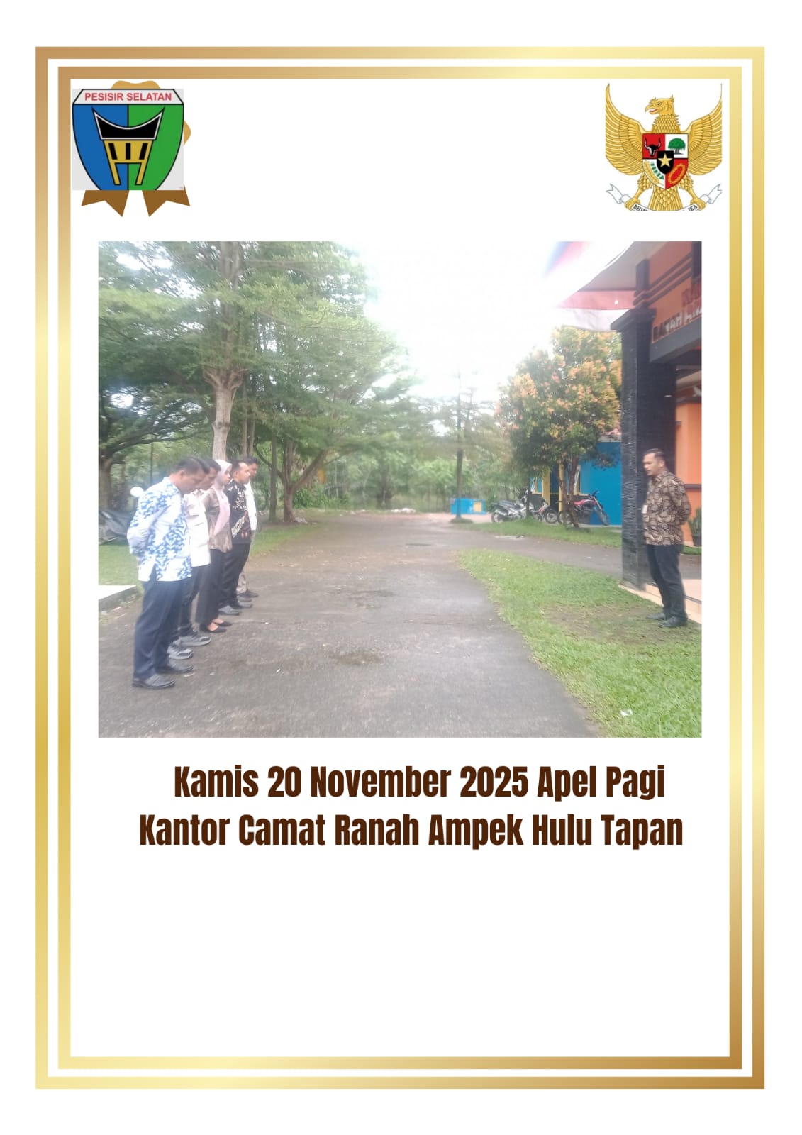Kamis 20 November 2025 Apel Pagi Kantor Camat Ranah Ampek Hulu Tapan