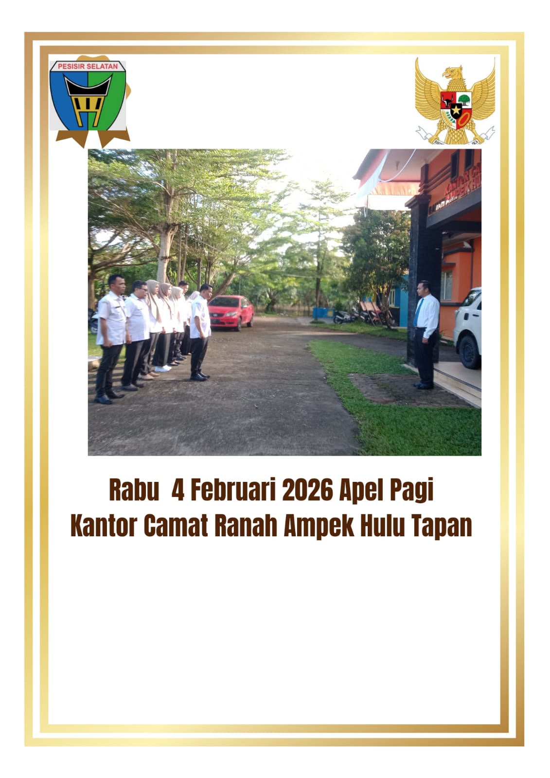 Rabu 04 Februari 2026 Apel Pagi Kantor Camat Ranah Ampek Hulu Tapan