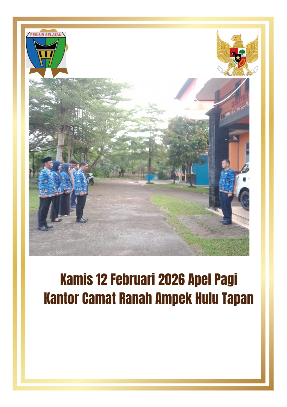 Kamis 12 Februari 2026 Apel Pagi Kantor Camat Ranah Ampek Hulu Tapan