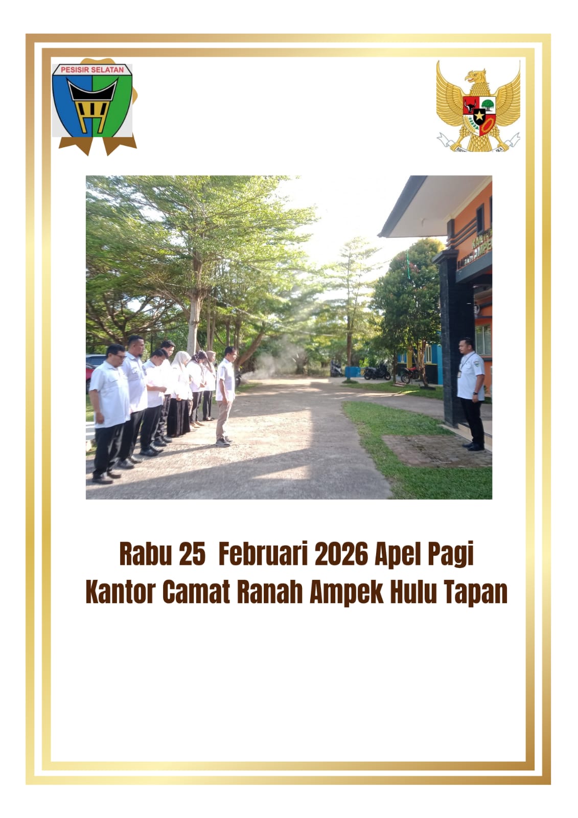 Rabu 25 Februari 2026 Apel Pagi Kantor Camat Ranah Ampek Hulu Tapan 