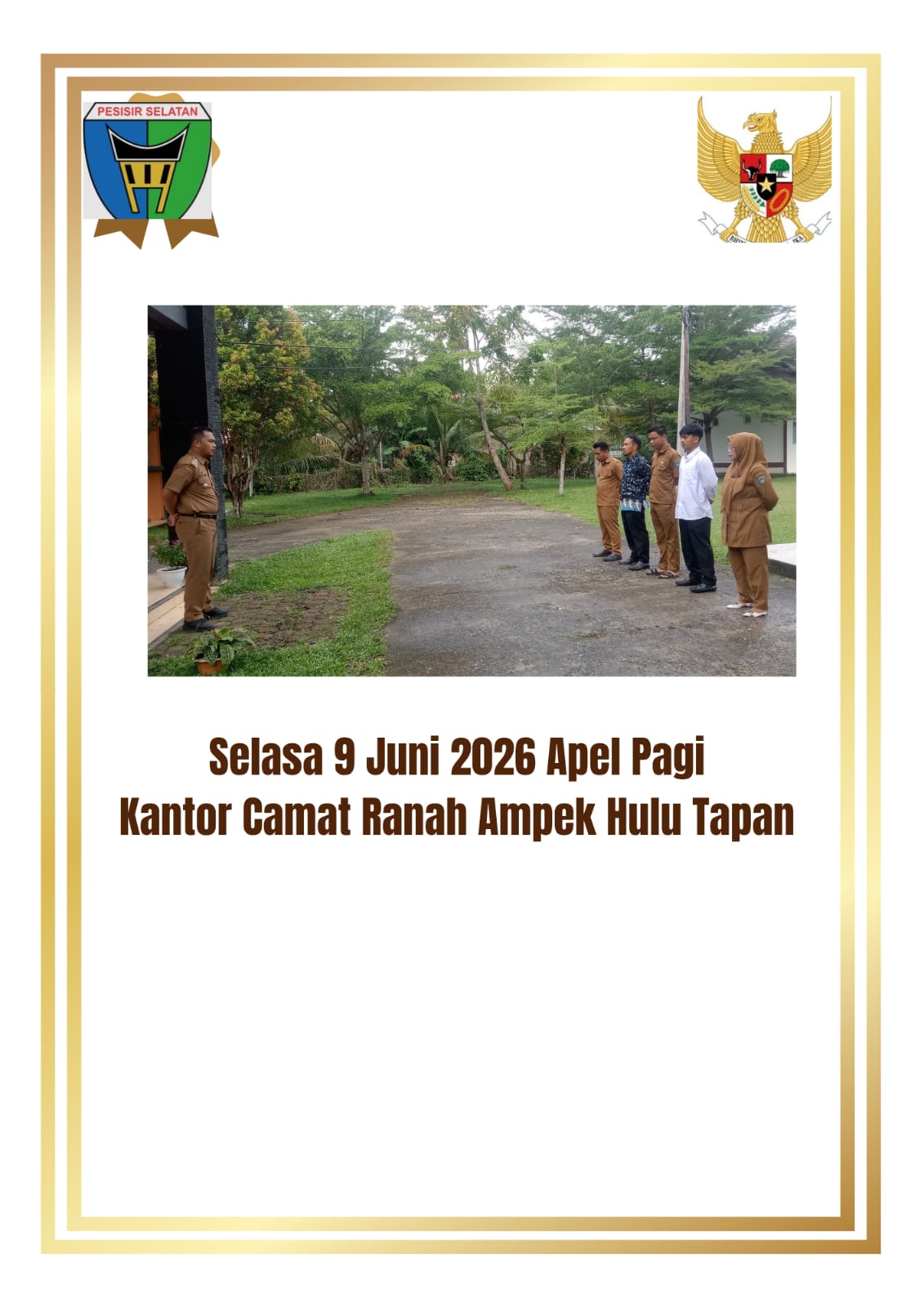 Selasa 9 Juni 2026 Apel Pagi Kantor Camat Ranah Ampek Hulu Tapan